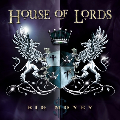 HOUSE OF LORDS Big Money